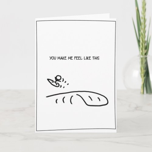Feel like this _ Surfing Valentines Card