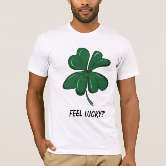 Feel Lucky T-shirt