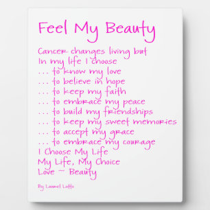 Feel My Beauty Cancer Inspirational Poem Plaque