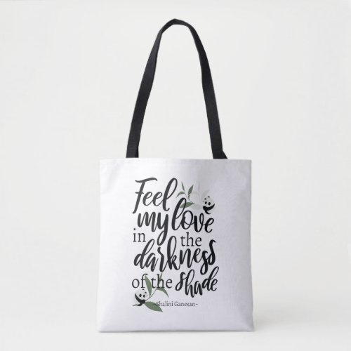 Feel My Love Cute Quotes with Little Panda Art Tote Bag
