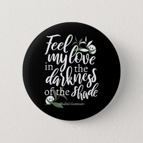 Feel My Love Quotes with Cute Little Pandas Art  Button