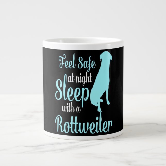 Feel safe ai night sleep with a rottweiler giant coffee mug (Front)