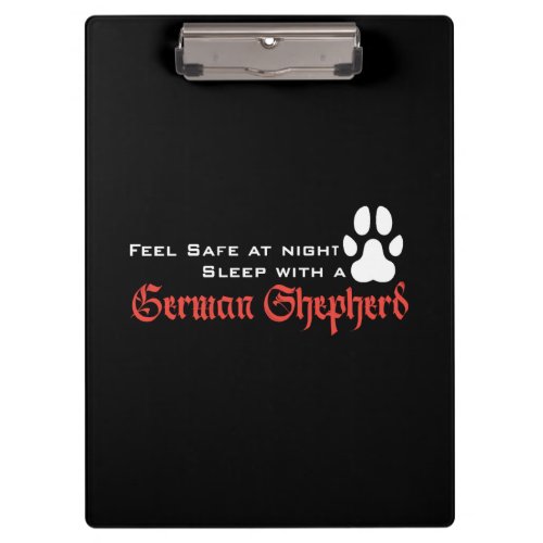 feel safe at night sleep a with german Shepherd Clipboard