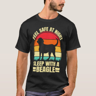 Feel Safe at Night Sleep With a Beagle T-Shirt
