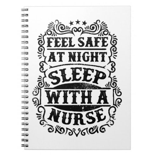Feel safe at night sleep with A nurse Notebook