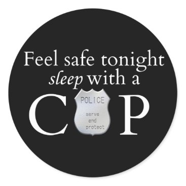 Feel safe tonight! classic round sticker
