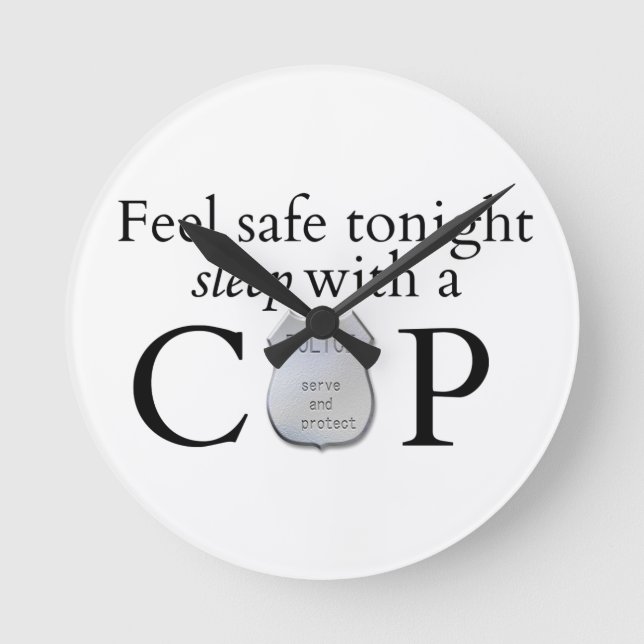 Feel safe tonight! round clock (Front)