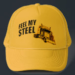 feel steel trucker hat<br><div class="desc">steel. feel it.</div>