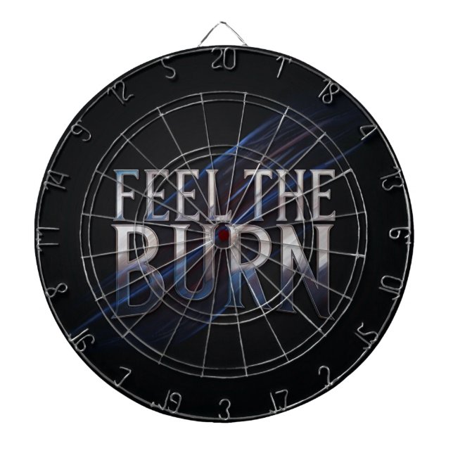 Feel The Burn  Dart Board (Front)