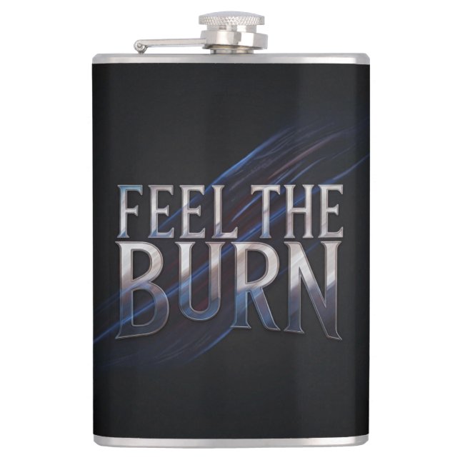 Feel The Burn  Flask (Front)