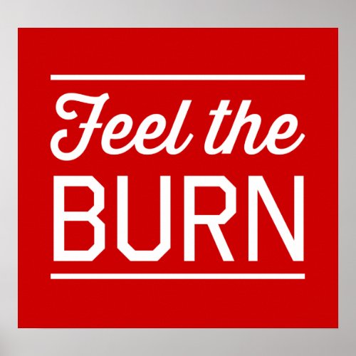 Feel The Burn Poster