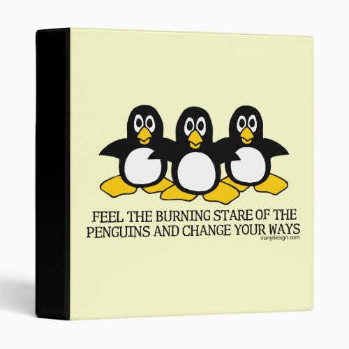 Feel the burning stare of the penguins binder
