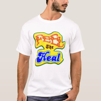 Feel the Heal, Minimalist Motivational T-Shirt