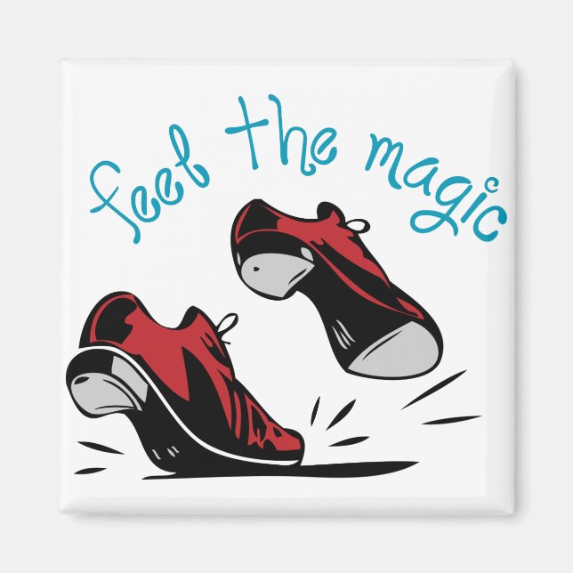 Feel The Magic Magnet (Front)