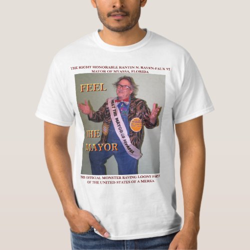 FEEL THE MAYOR T_Shirt