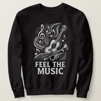 Feel the Music Sweatshirt
