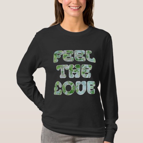 Feel The ove _ Abstract 02 T_Shirt