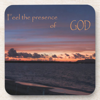 Feel the Presence of GOD Beverage Coaster