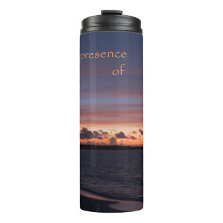 Feel the presence of God Thermal Tumbler
