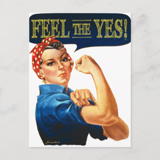 Feel the Yes! Rosie the Riveter Postcard