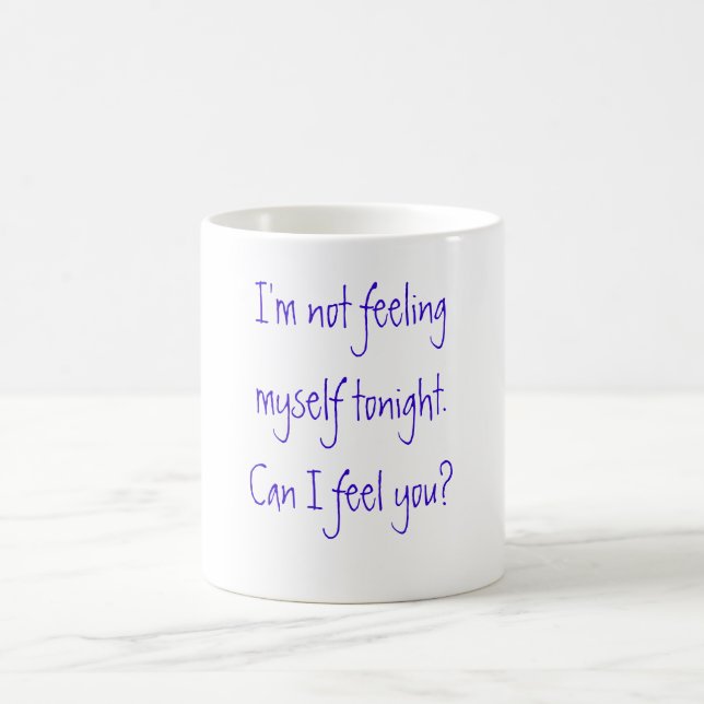 Feel You Mug (Center)
