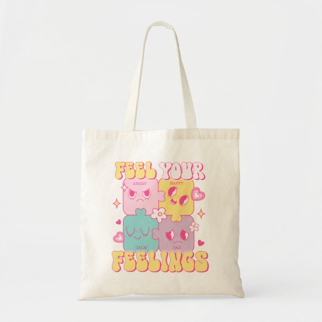 Feel Your Feelings Tote Bag (Front)