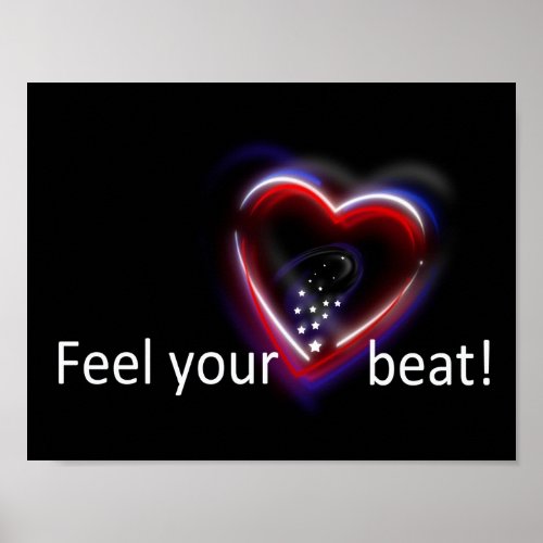 Feel your Heartbeat Poster