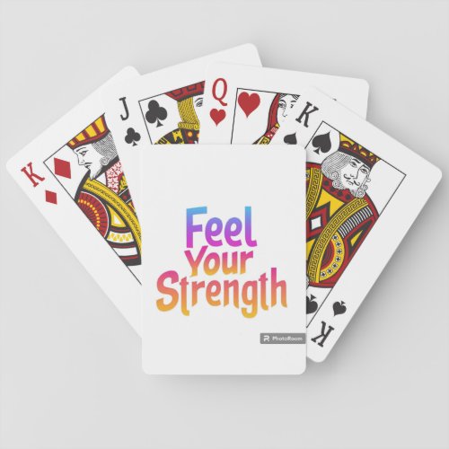 Feel Your Strength Playing Cards