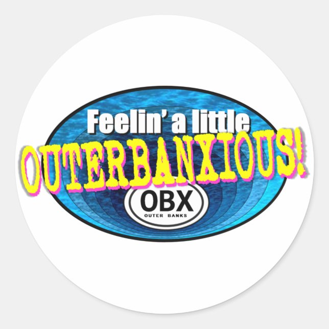 Feelin a little OBX Classic Round Sticker (Front)