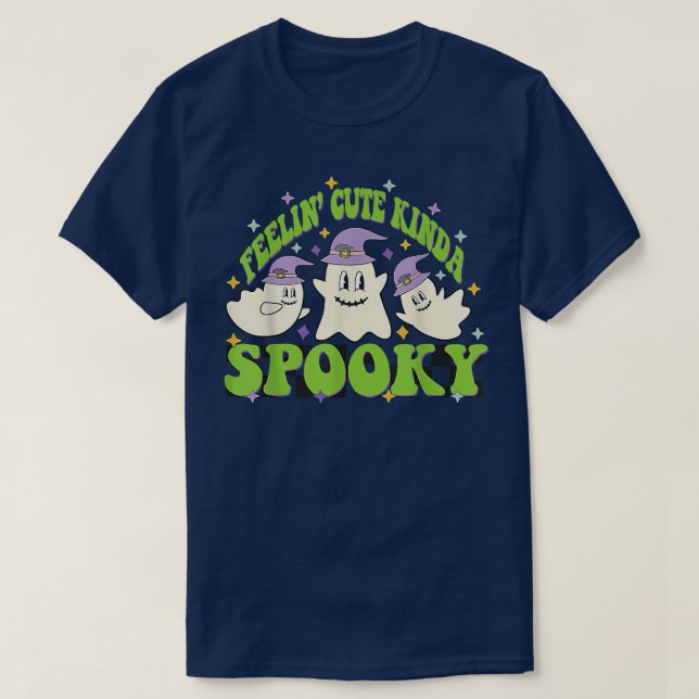 Feelin' Cute Kinda Spooky Boo Crew Spooky Vibes Ha T-Shirt (Design Front)