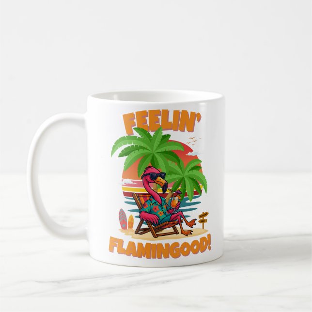 Feelin’ Flamingood Funny Flamingo Summer Design Coffee Mug (Left)