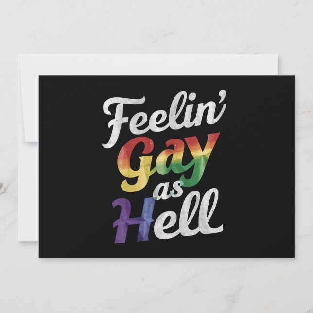 Feelin' Gay As Hell LGBT Pride  Invitation (Front)