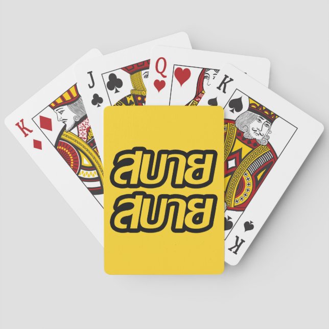 Feelin' Good ☺ Sabai Sabai in Thai Language ☺ Poker Cards (Back)