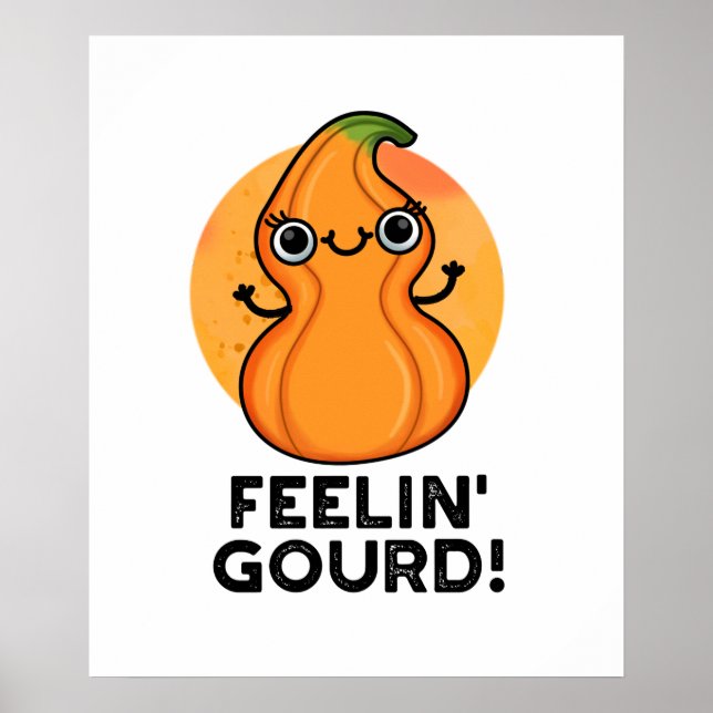 Feelin Gourd Funny Veggie Pun Poster (Front)