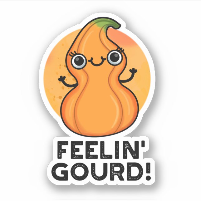 Feelin Gourd Funny Veggie Pun  Sticker (Front)