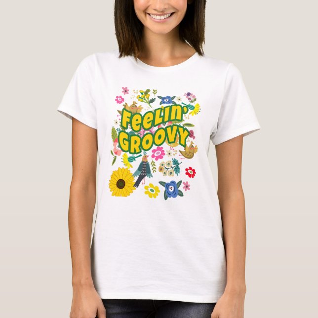 FEELIN GROOVY Hippie Gypsy Boho T-Shirt (Front)