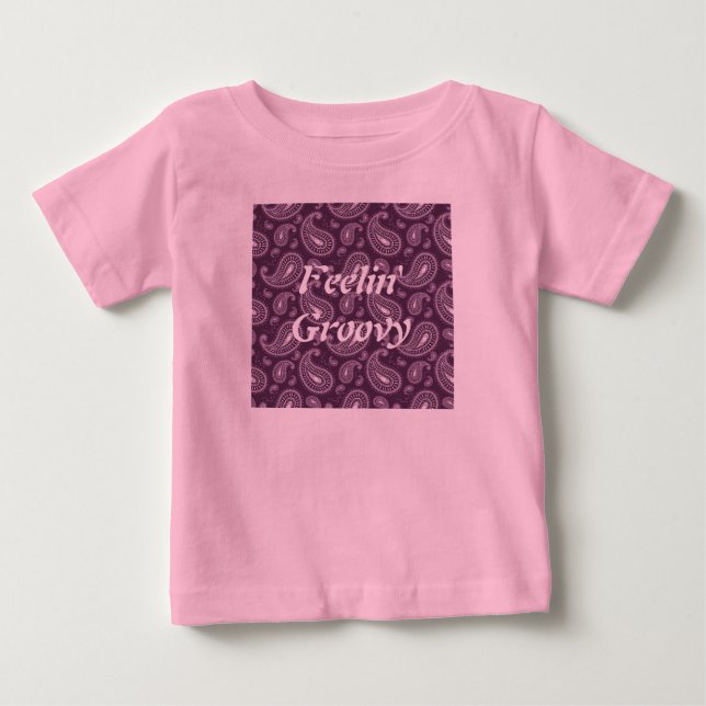 Feelin' Groovy Purple Paisley Baby T-Shirt (Front)