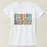 Feelin&#39; Groovy Word Art Custom-Cut Vinyl Sticker T-Shirt
