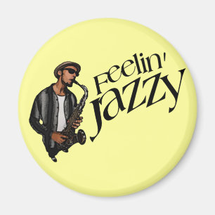 Feelin' Jazzy Magnet