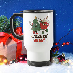Feelin&#39; Jolly Christmas Holidays Funny Retro Travel Mug