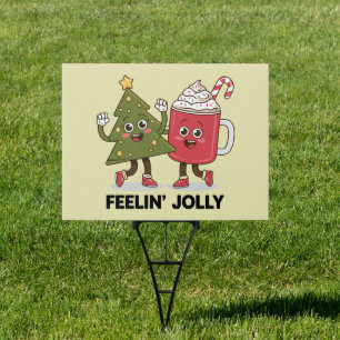 Feelin Jolly Christmas Tree Coffee Lover Winter Sign