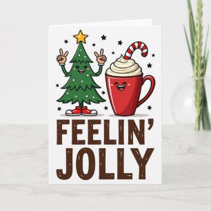 Feelin jolly funny Christmas Card