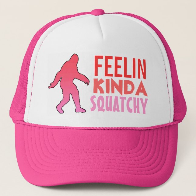Feelin kinda squatchy pink fade bigfoot hat (Front)