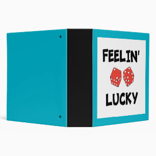 "FEELIN' LUCKY" DICE 3 RING BINDER