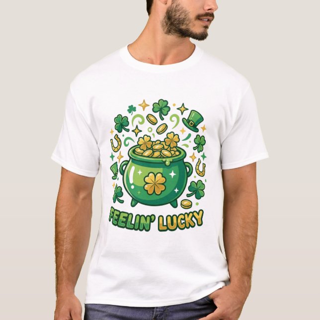 Feelin’ Lucky Pot of Gold St. Patrick’s Day Shirt (Front)