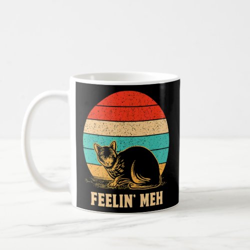 Feelin Meh Cat  Lazy Kitten Inactive Introvert  1 Coffee Mug