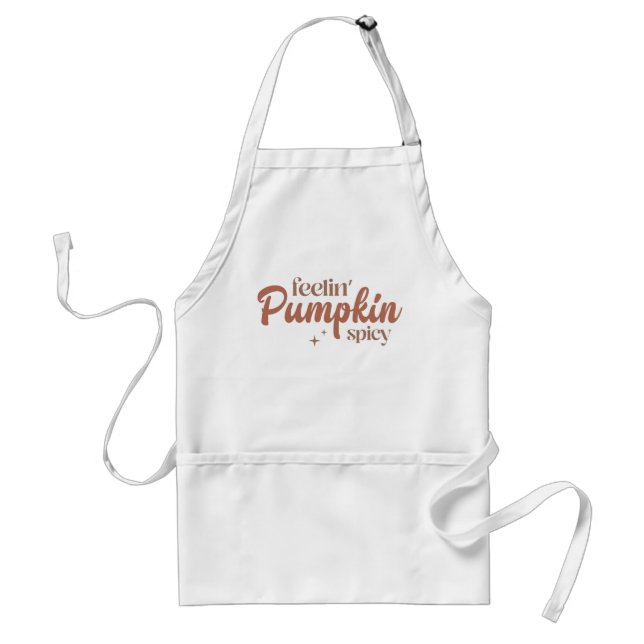 Feelin' Pumpkin Spicy Adult Apron (Front)