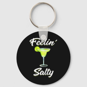 Feelin' Salty Funny Cinco De Mayo Margarita T Shir Keychain