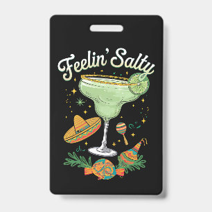 Feelin' Salty Margarita Funny Cinco De Mayo Badge