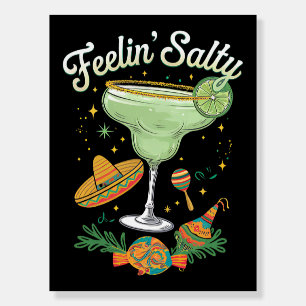 Feelin' Salty Margarita Funny Cinco De Mayo Foam Board